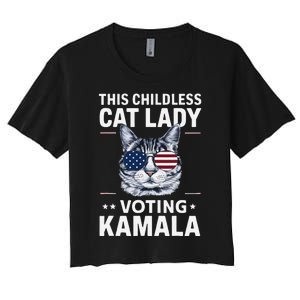 This Childless Cat Lady Is Voting Kamala Harris 2024 Women's Crop Top Tee