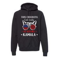 This Childless Cat Lady Is Voting Kamala Harris 2024 Premium Hoodie