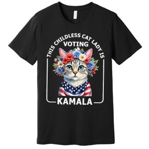 This Childless Cat Lady Ladies Is Voting Kamala Election 24 Premium T-Shirt