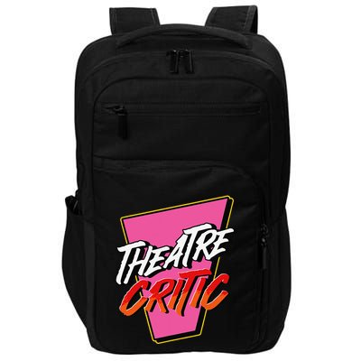 Theatre Critic Cynic Drama Enthusiast Performing Arts Lover Impact Tech Backpack