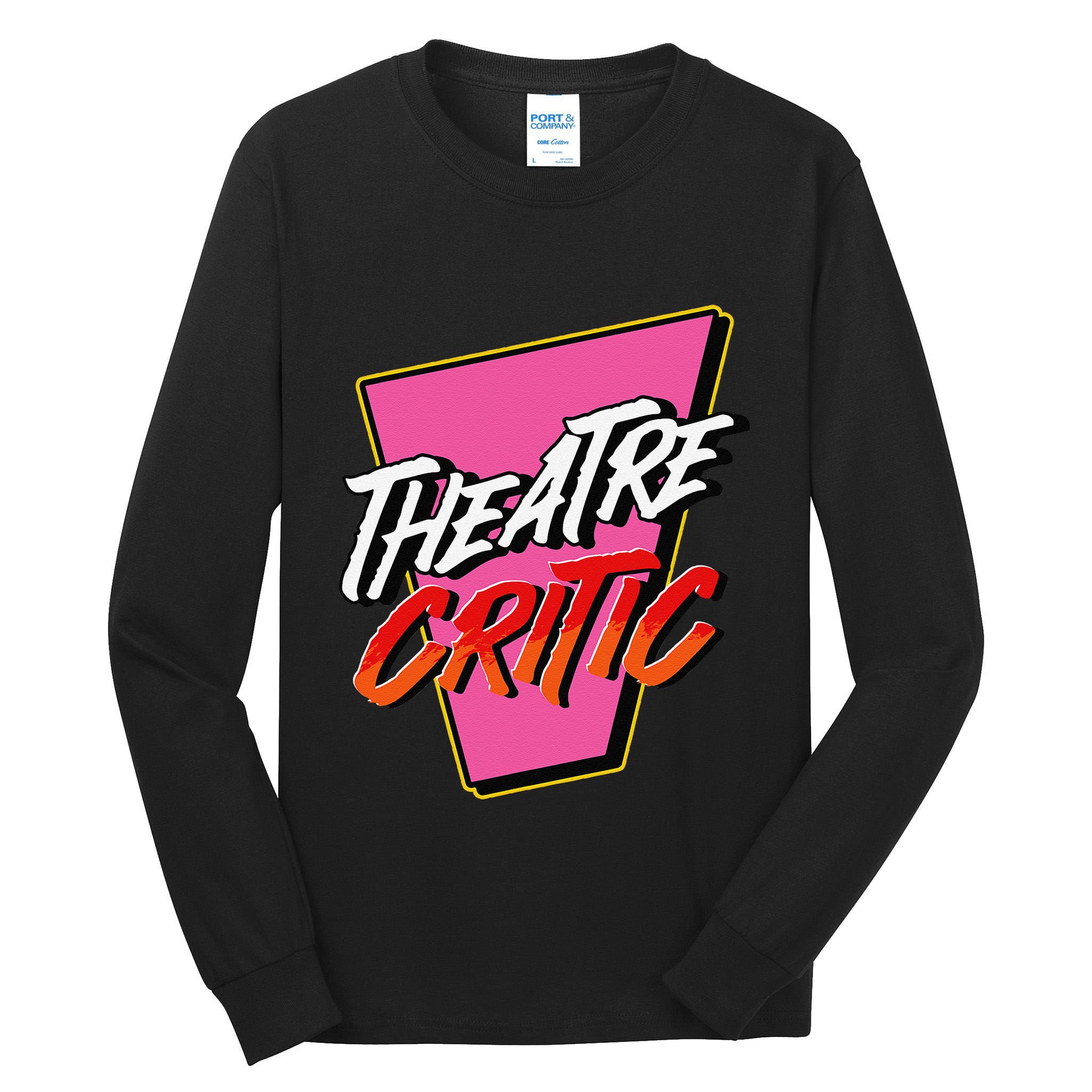 Theatre Critic Cynic Drama Enthusiast Performing Arts Lover Tall Long Sleeve T-Shirt