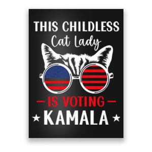 This Childless Cat Lady Is Voting Kamala Harris 2024 Poster