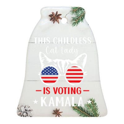 This Childless Cat Lady Is Voting Kamala Harris 2024 Ceramic Bell Ornament