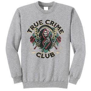 True Crime Club Tall Sweatshirt