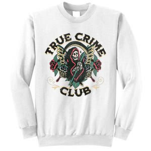 True Crime Club Sweatshirt