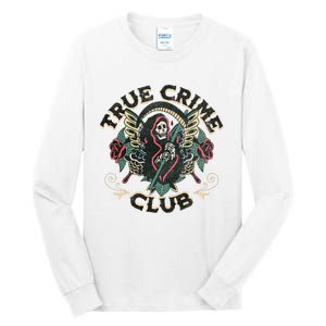 True Crime Club Tall Long Sleeve T-Shirt