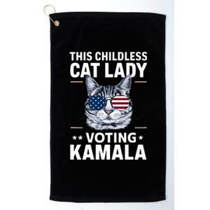 This Childless Cat Lady Is Voting Kamala Harris 2024 Platinum Collection Golf Towel