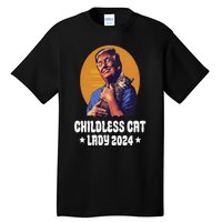 Trump Childless Cat Lady 2024 Election Usa Funny Tall T-Shirt