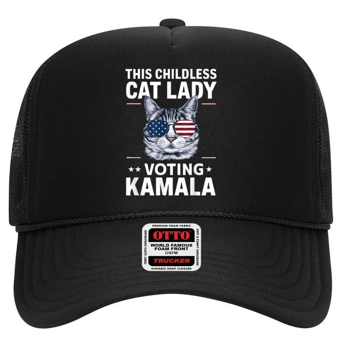 This Childless Cat Lady Is Voting Kamalaharris 2024 High Crown Mesh Back Trucker Hat