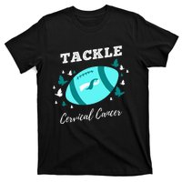 Tackle Cervical Cancer for Cervical Cancer Awareness T-Shirt