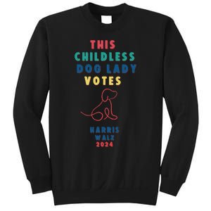 This Childless Dog Lady Votes Kamala Harris Walz Sweatshirt