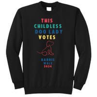 This Childless Dog Lady Votes Kamala Harris Walz Tall Sweatshirt