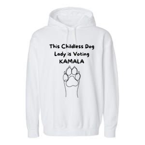 This Childless Dog Lady Is Voting Kamala Dog Lovers Garment-Dyed Fleece Hoodie