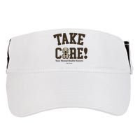 Take Care Dog Your Mental Health Matters Adult Drive Performance Visor