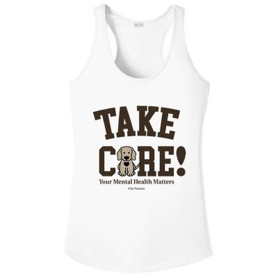 Take Care Dog Your Mental Health Matters Ladies PosiCharge Competitor Racerback Tank