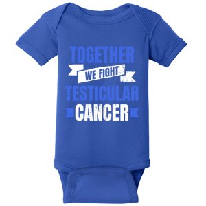 Testicular Cancer Design Together We Fight Gift Baby Bodysuit