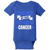 Testicular Cancer Design Together We Fight Gift Baby Bodysuit