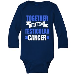 Testicular Cancer Design Together We Fight Gift Baby Long Sleeve Bodysuit