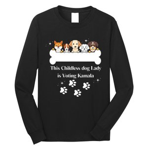 This Childless Dog Lady Is Voting Kamala Dog Lovers Funny Long Sleeve Shirt