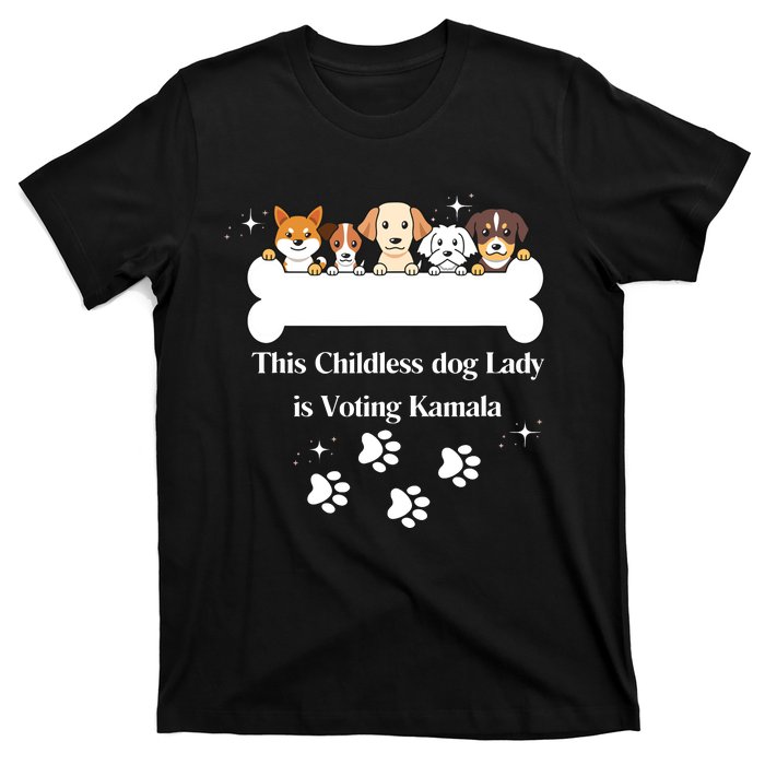 This Childless Dog Lady Is Voting Kamala Dog Lovers Funny T-Shirt