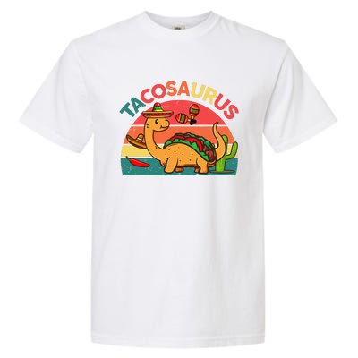 Tacosaurus Cinco De Mayo Taco Dinosaur Garment-Dyed Heavyweight T-Shirt