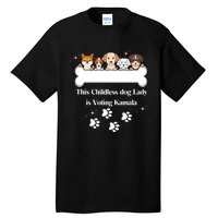 This Childless Dog Lady Is Voting Kamala Dog Lovers Funny Tall T-Shirt