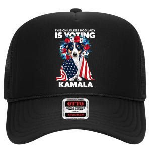 This Childless Dog Lady Ladies Is Voting Kamala Election 24 High Crown Mesh Back Trucker Hat