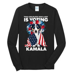 This Childless Dog Lady Ladies Is Voting Kamala Election 24 Tall Long Sleeve T-Shirt