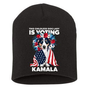 This Childless Dog Lady Ladies Is Voting Kamala Election 24 Short Acrylic Beanie