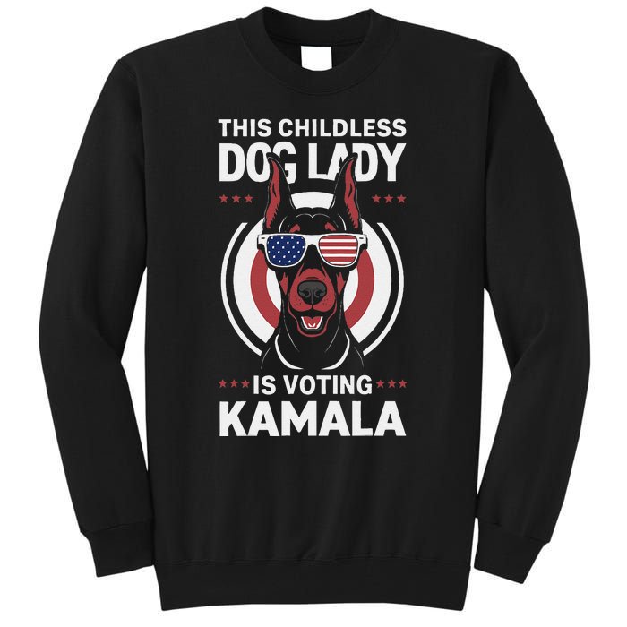 This Childless Dog Lady Is Voting Doberman Funny Tall Sweatshirt