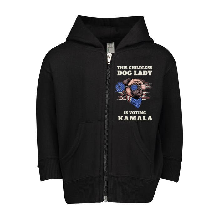 This Childless Dog Lady Is Voting Kamala Election Usa 2024 Toddler Zip Fleece Hoodie