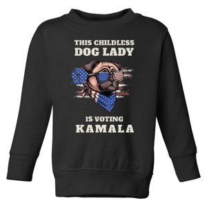 This Childless Dog Lady Is Voting Kamala Election Usa 2024 Toddler Sweatshirt