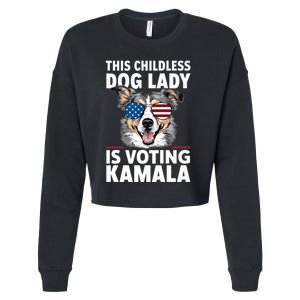 This Childless Dog Lady Is Voting Kamala Harris 2024 Cropped Pullover Crew