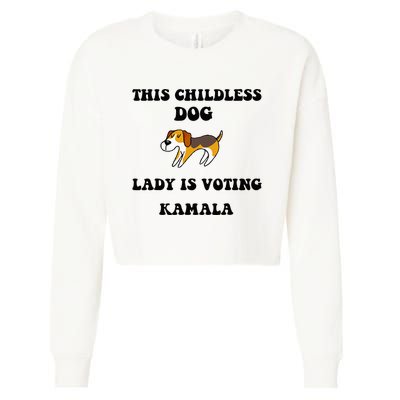 This Childless Dog Lady Is Voting Kamala 2024 Cropped Pullover Crew