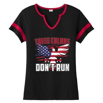 These Colors Don't Run Proud American Patriotic Ladies Halftime Notch Neck Tee