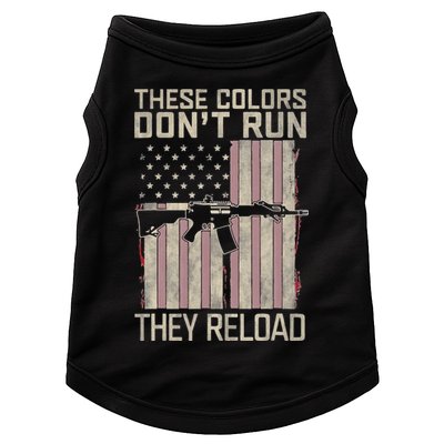 These Colors DonT Run They Reload On 4th Of July Doggie Tank