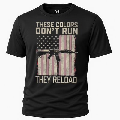 These Colors DonT Run They Reload On 4th Of July Performance Shirt