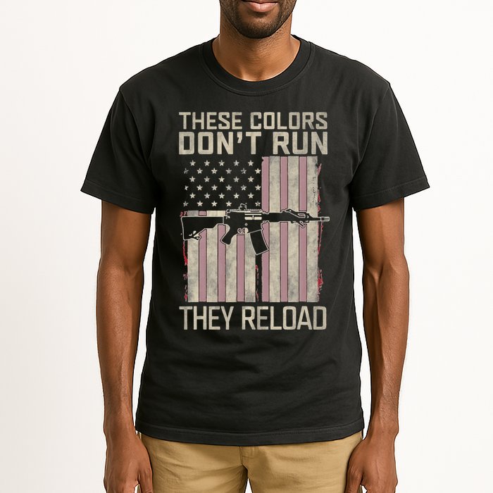 These Colors DonT Run They Reload On 4th Of July Tall T-Shirt