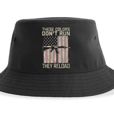 These Colors DonT Run They Reload On 4th Of July Sustainable Bucket Hat