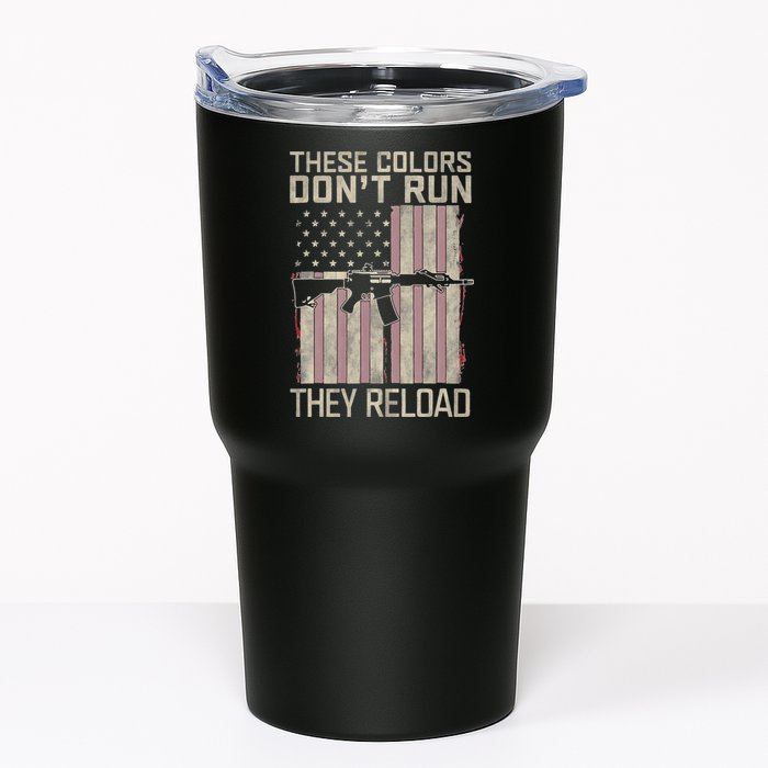 These Colors DonT Run They Reload On 4th Of July Tumbler