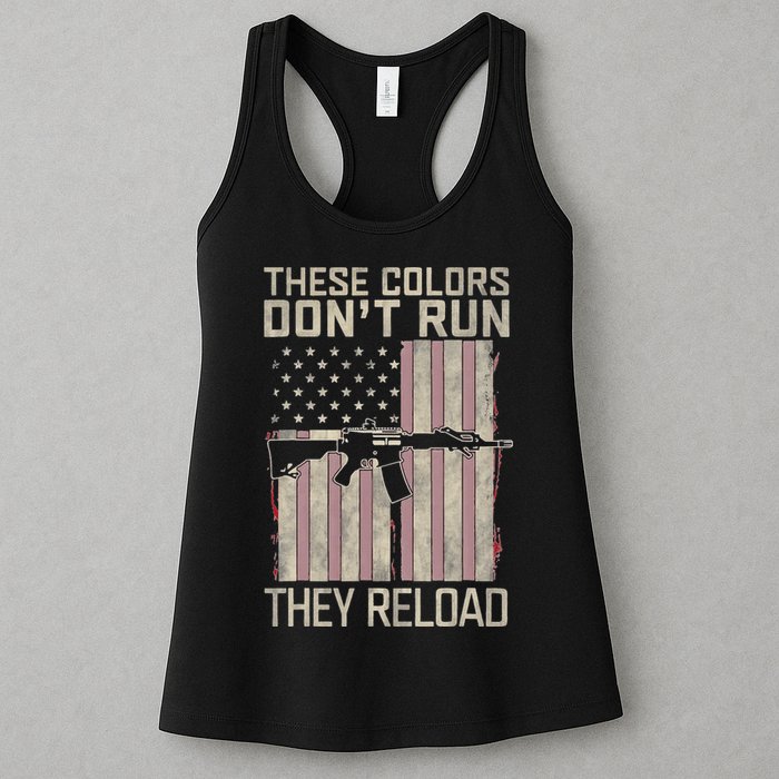 These Colors DonT Run They Reload On 4th Of July Womens Tank Top