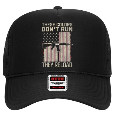 These Colors DonT Run They Reload On 4th Of July Trucker Hat
