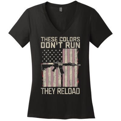 These Colors DonT Run They Reload On 4th Of July Women's V-Neck T-Shirt