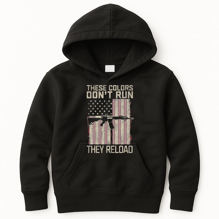 These Colors DonT Run They Reload On 4th Of July Kids Hoodie