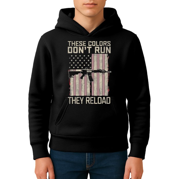 These Colors DonT Run They Reload On 4th Of July Kids Hoodie