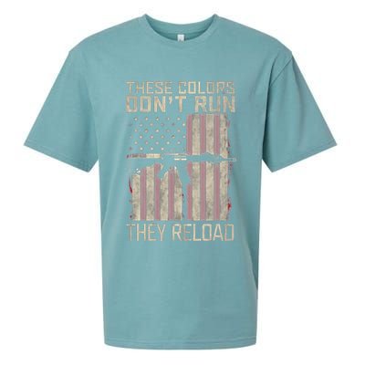 These Colors DonT Run They Reload On 4th Of July Sueded Cloud Jersey T-Shirt