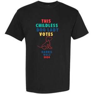 This Childless Dog Lady Votes Kamala Harris Walz Garment-Dyed Heavyweight T-Shirt