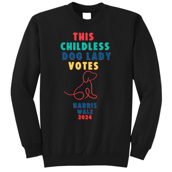 This Childless Dog Lady Votes Kamala Harris Walz Sweatshirt