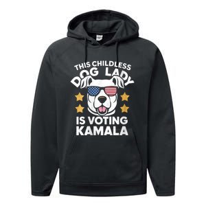 This Childless Dog Lady Ladies Is Voting Kamala Election 24 Performance Fleece Hoodie