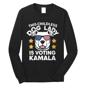 This Childless Dog Lady Ladies Is Voting Kamala Election 24 Long Sleeve Shirt